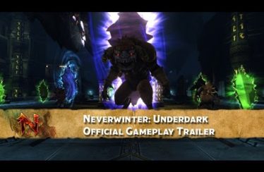 Neverwinter: Underdark – Official Gameplay Trailer