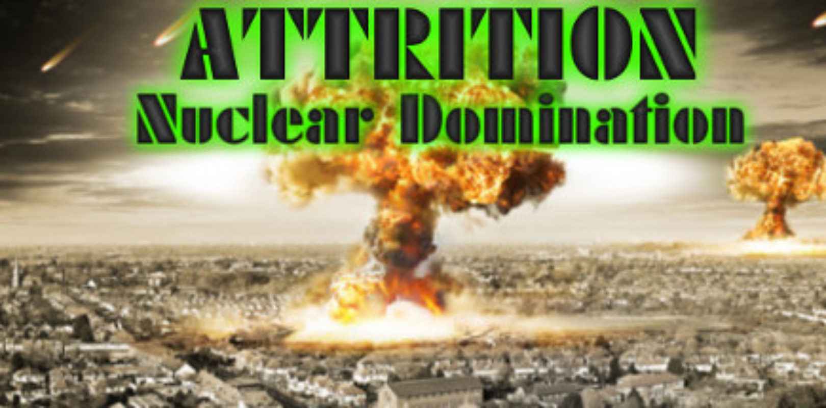 Free Attrition Nuclear Domination Pivotal Gamers - roblox attrition in a nutshell