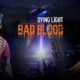 Dying Light: Bad Blood Playtest Sign Up!
