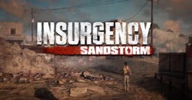 Insurgency: Sandstorm Alpha Sign Up!