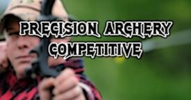 Free Precision Archery: Competitive!