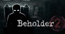 Beholder 2 (Beta)