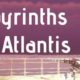 Free Labyrinths of Atlantis