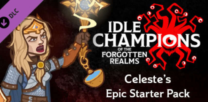Idle Champions of the Forgotten Realms: Celeste’s Epic Starter Pack (DLC)