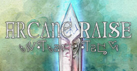 – Arcane Raise – (DLC) Steam keys giveaway