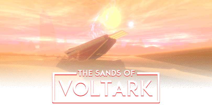 Free The Sands of Voltark [ENDED]