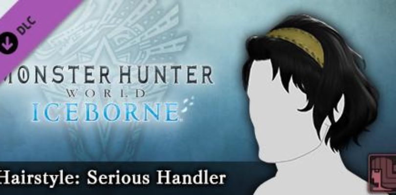 Free Monster Hunter World: Iceborne – Hairstyle: Serious Handler on Steam