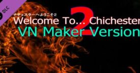 Free Welcome To… Chichester 2 : VNMaker Version on Steam