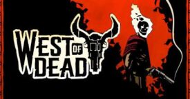 Free West of Dead Beta (next beta wave April 30) on Steam