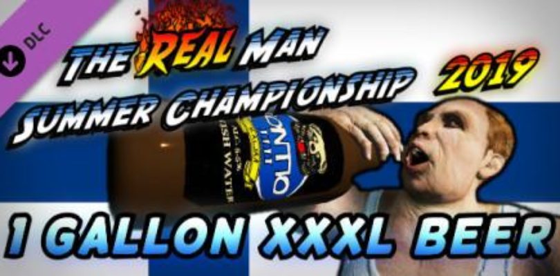Free The Real Man Summer Championship 2019 – 1 Gallon XXXL Beer on Steam