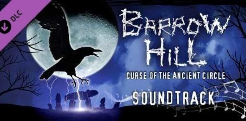 Free Barrow Hill: Curse of the Ancient Circle – Soundtrack on Steam