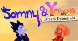 Free Somny & Yawn: Dream Detectives on Steam