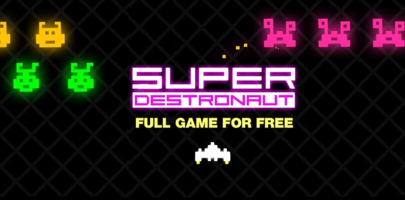 Free Super Destronaut [ENDED]