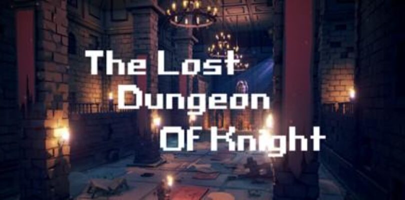 Free The Lost Dungeon Of Knight [ENDED]