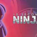 10 Second Ninja X Steam keys giveaway [ENDED]
