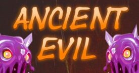 Free ANCIENT EVIL [ENDED]