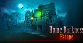 Free Home Darkness – Escape? [ENDED]