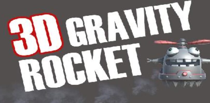 Free 3D Gravity Rocket [ENDED]