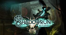 Free Shadowrun Returns [ENDED]