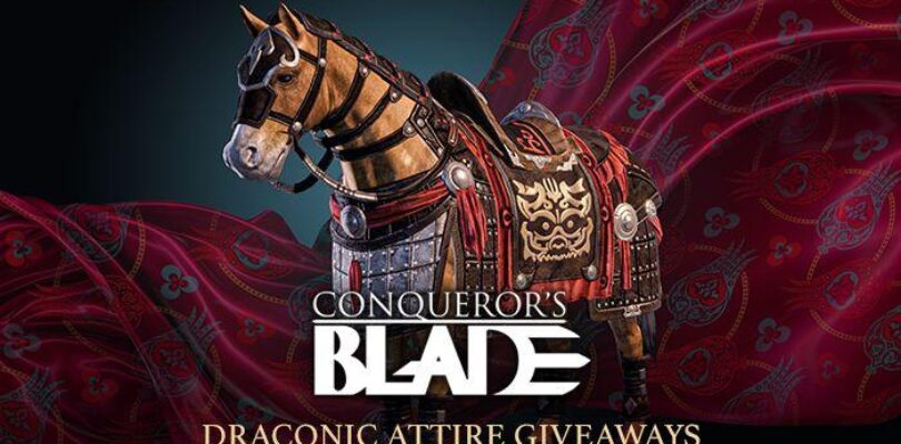 Conqueror’s Blade Draconic Attire Giveaway! [ENDED]