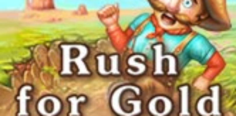 Free Rush for Gold: California [ENDED]