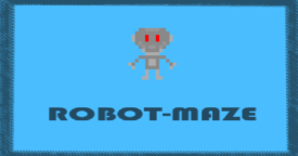 Free Robot-Maze [ENDED]