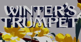 Free Winter’s Trumpet [ENDED]