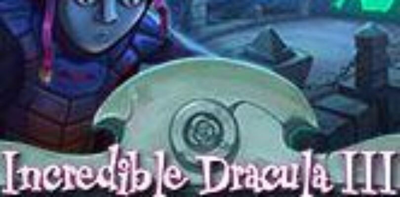 Free Incredible Dracula III: Family Secret [ENDED]