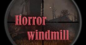 Free Horror Windmill [ENDED]