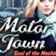 Free Motor Town: Soul of the Machine [ENDED]