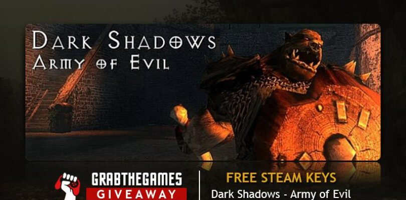 Free Dark Shadows – Army of Evil Free Steam Keys [ENDED]