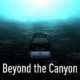 Free Beyond the Canyon [ENDED]