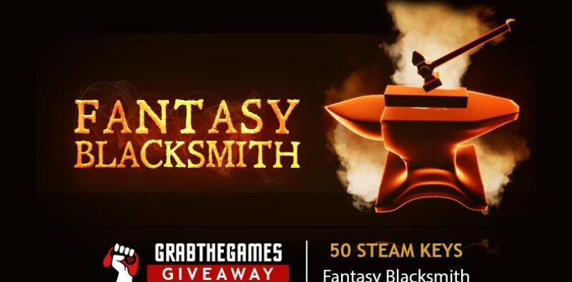 Free Fantasy Blacksmith 50 Steam Keys [ENDED]