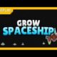 Free Grow Spaceship VIP – Galaxy Battle [ENDED]