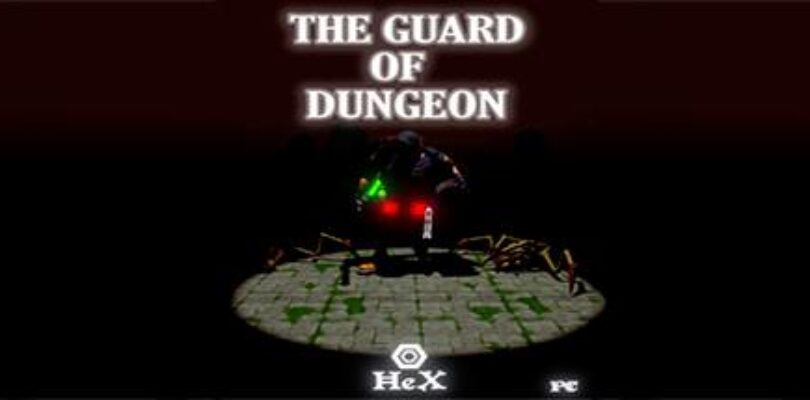 The guard of dungeon [ENDED]