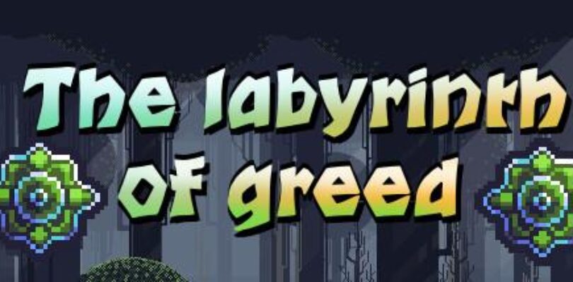 Free The Labyrinth of Greed [ENDED]