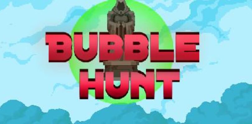 Free Bubble hunt [ENDED]
