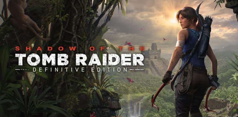 Free Shadow of the Tomb Raider: Definitive Edition [ENDED]