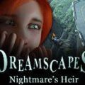 Free Dreamscapes: Nightmare’s Heir [ENDED]
