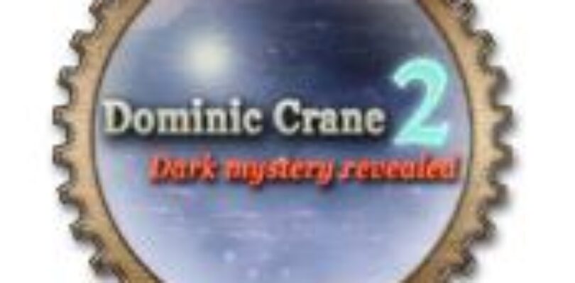 Free Dominic Crane 2: Dark Mystery Revealed [ENDED]