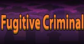 Free Fugitive Criminal [ENDED]