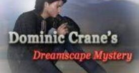 Free Dominic Crane’s Dreamscape Mystery [ENDED]