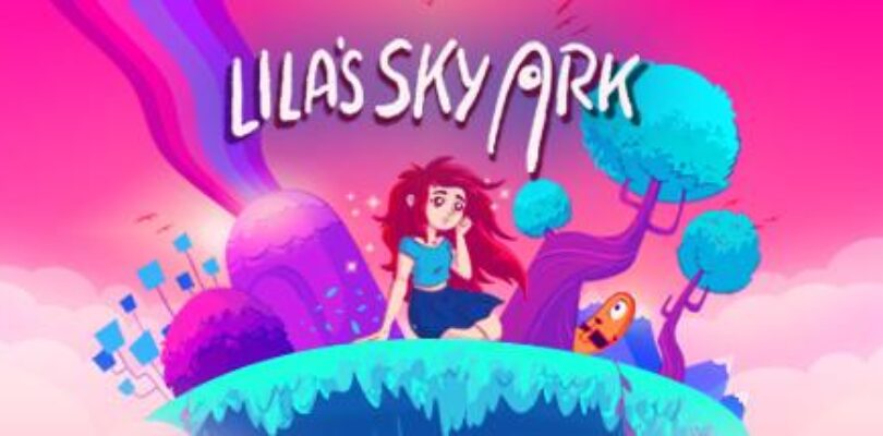 Lila’s Sky Ark Beta Key Giveaway [ENDED]