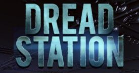 Dread station Steam keys giveaway [ENDED]