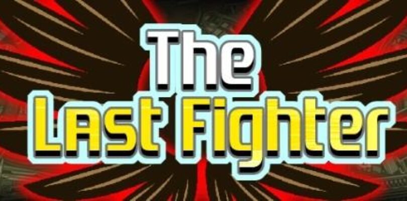 Free The Last Fighter [ENDED]