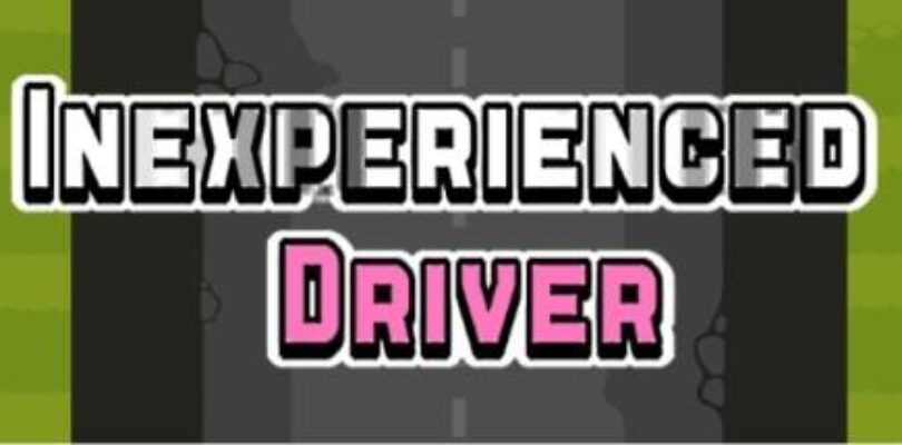 Free Inexperienced Driver [ENDED]