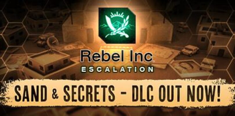 Free Rebel Inc: Escalation – Sand & Secrets on Steam [ENDED]