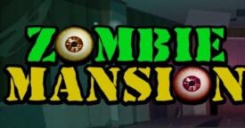 Free Zombie Mansion [ENDED]