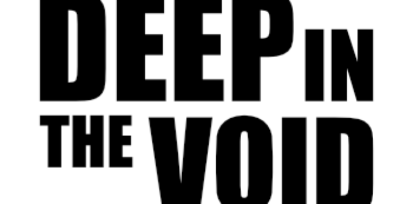 Free Deep in the Void [ENDED]
