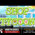 Free Shop Tycoon: Prepare your wallet [ENDED]